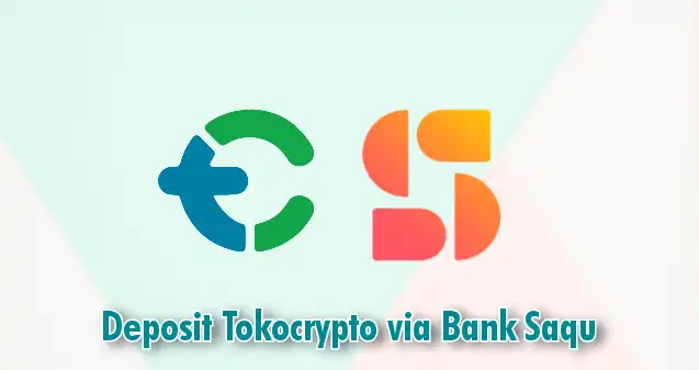 Cara Deposit Tokocrypto via Bank Saqu