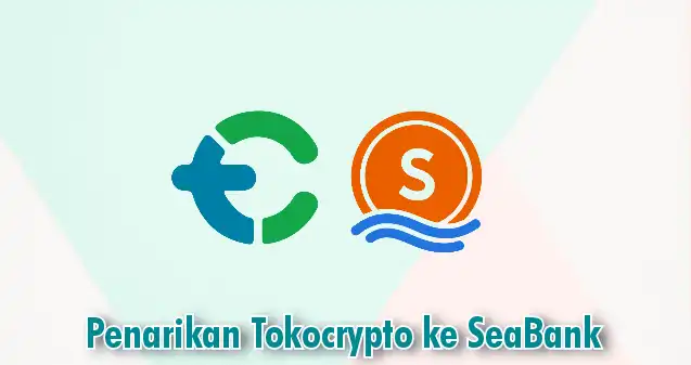Penarikan Tokocrypto ke Seabank