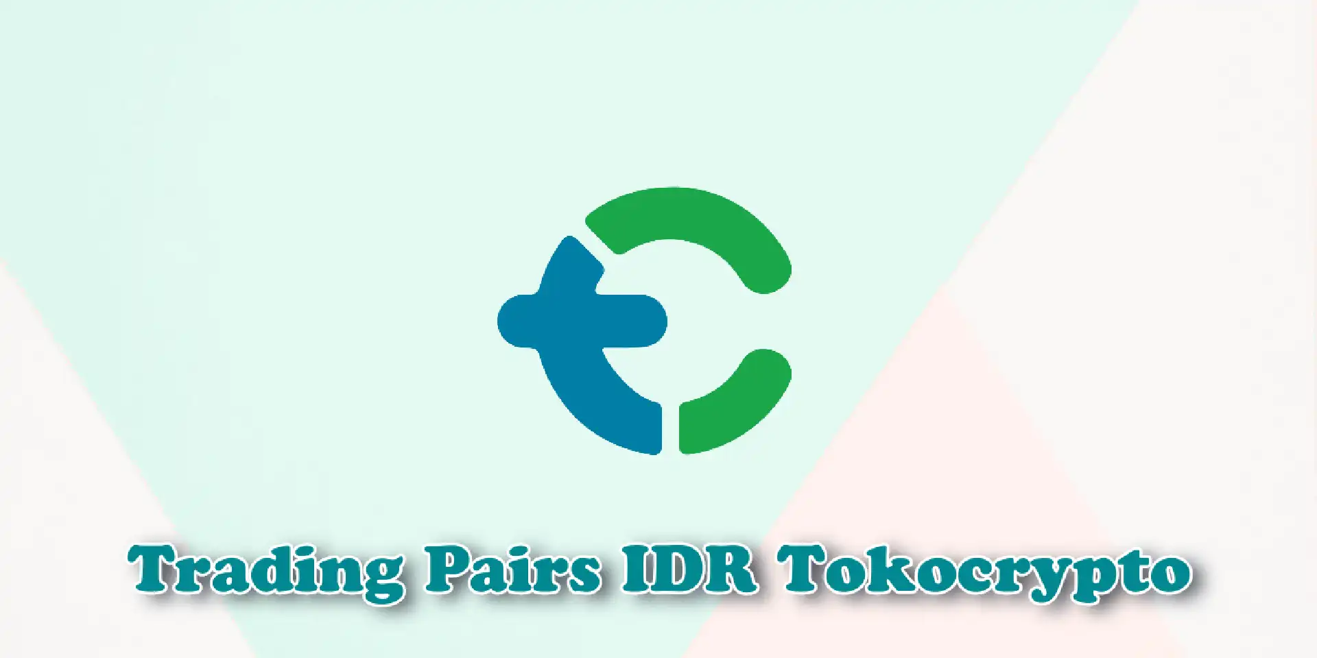 Trading Lebih Simpel! Kenapa Pairs IDR Tokocrypto Jadi Pilihan Terbaik Trader Lokal