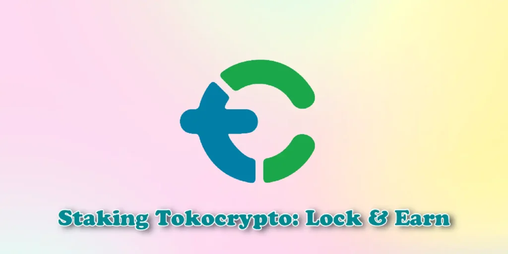 Staking Tokocrypto